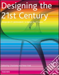 Designing the 21st century. Ediz. italiana, spagnola e portoghese libro
