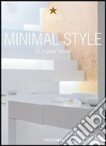 Minimal style. Ediz. italiana, spagnola e portoghese libro