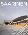 Saarinen. Ediz. italiana libro