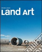 Land art. Ediz. italiana libro