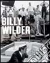 Billy Wilder. Ediz. illustrata libro
