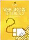 Web design: studios 2. Ediz. italiana, spagnola e portoghese libro
