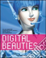 Digital beauties. Ediz. italiana, spagnola e portoghese libro