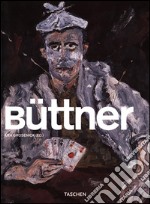 Buttner. Ediz. inglese, francese e tedesca libro