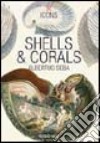 Shells & Corals. Ediz. inglese, francese e tedesca libro