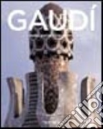 Gaudí. Ediz. illustrata libro