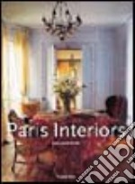 Paris interiors. Ediz. italiana, spagnola e portoghese libro