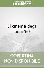 Il cinema degli anni '60 libro