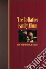 The Godfather family album. Ediz. multilingue libro