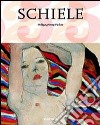 Schiele. Ediz. italiana libro