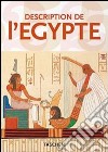 Description de l'Egypte. Ediz. inglese, francese e tedesca libro