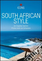 South African Style. Ediz. italiana, spagnola e portoghese