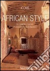 African style. Ediz. italiana, spagnola e portoghese libro di Reiter Christiane Schaewen Deidi von Taschen A. (cur.)