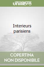 Interieurs parisiens libro