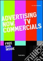 Advertising now. Tv commercials. Ediz. multilingue libro