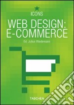 Web design: e-commerce. Ediz. italiana, spagnola e portoghese libro