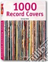 One thousand Record Covers. Ediz. multilingue libro