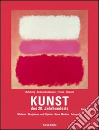 Art of the 20th century. Ediz. illustrata libro