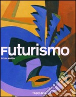 Futurismo. Ediz. illustrata