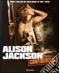 Alison Jackson. Confidential. Ediz. italiana, inglese e portoghese libro