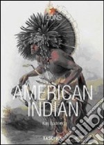 American Indians. Ediz. italiana, spagnola e portoghese libro