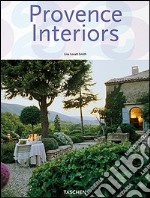 Provence interiors. Ediz. inglese, francese e tedesca libro