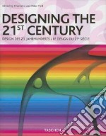 Designing the 21st century. Ediz. inglese, francese, tedesca libro