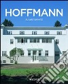 Josef Hoffmann 1870-1956 libro