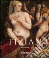 Titian. Ediz. tedesca libro