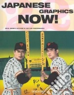 Japanese graphics now! Ediz. inglese, francese e tedesca libro