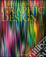 Contemporary graphic design. Ediz. italiana, spagnola e portoghese libro