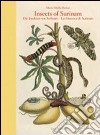 Insects of Surinam. Ediz. inglese, francese e tedesca libro