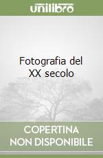 Fotografia del XX secolo libro