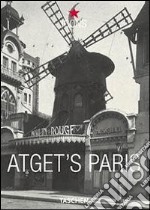 Atget's Paris. Ediz. inglese, francese e tedesca libro