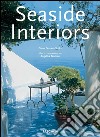 Seaside interiors. Ediz. italiana, spagnola e portoghese libro