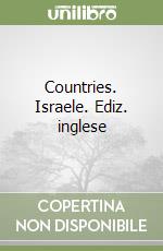 Countries. Israele. Ediz. inglese libro