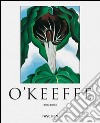 O'Keeffe. Ediz. illustrata libro