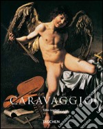 Caravaggio. Ediz. illustrata libro