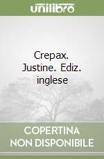 Crepax. Justine. Ediz. inglese libro