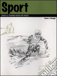 Disegno. Sport. Ediz. illustrata