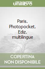 Paris. Photopocket. Ediz. multilingue libro