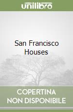 San Francisco Houses