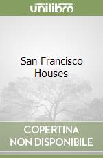 San Francisco Houses libro