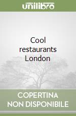 Cool restaurants London libro