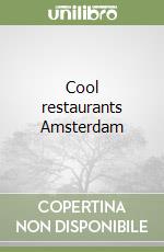 Cool restaurants Amsterdam libro