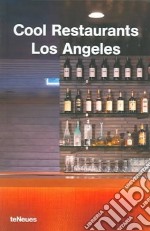 Cool restaurants Los Angeles libro