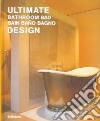 Ultimate bathroom design libro