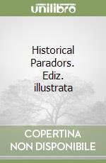 Historical Paradors. Ediz. illustrata