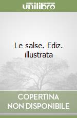 Le salse. Ediz. illustrata
