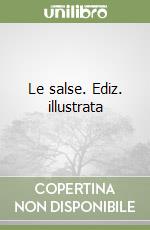 Le salse. Ediz. illustrata libro